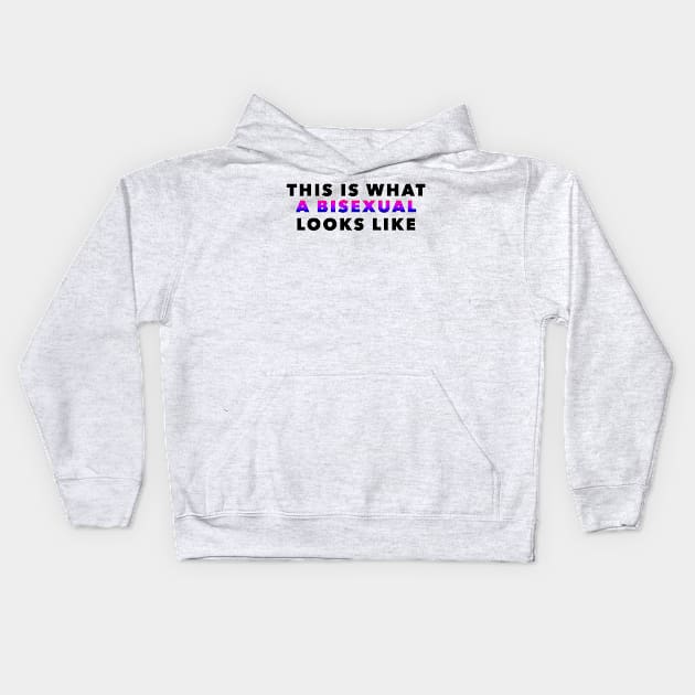 This is What a Bisexual Looks Like in Black and Purple Pride Color Text Kids Hoodie by WordWind